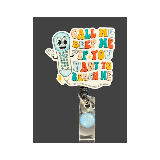 Call Me Beep Me!! Badge Holder