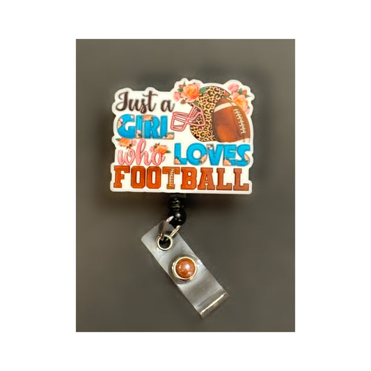 Just a girl who loves football Badge Holder